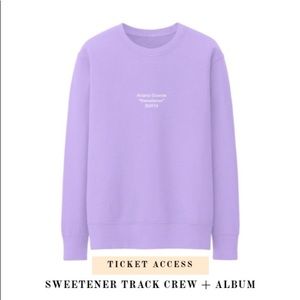 ON HOLD Ariana Grande Sweetener Sweatshirt